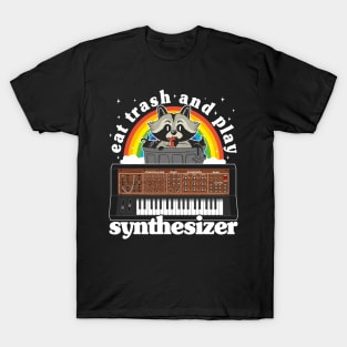 Eat Trash And Play Synthesizer Funny Synths Racoon T-Shirt